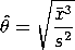 thetahat = SQRT(xbar^3/s^2)