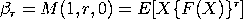 beta(r)  = M(1,r,0) = E[X{F(X)}**r]