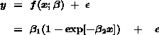 y = f(x;beta) + e  =  beta(1)(1 - exp[-beta(2)x])