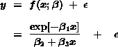  y = f(x;beta) + e   = (exp[-beta(1)x]) / (beta(2) + beta(3)x) + e
